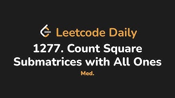 1277. Count Square Submatrices with All Ones | Leetcode Daily - Python