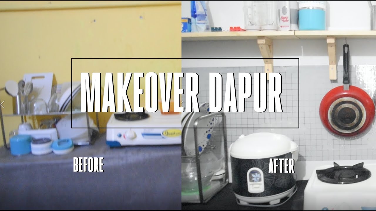 Makeover Kontrakan 3 Petak Part 1 Makeover Dapur YouTube