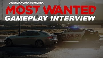 Need for Speed: Most Wanted Gameplay Interview