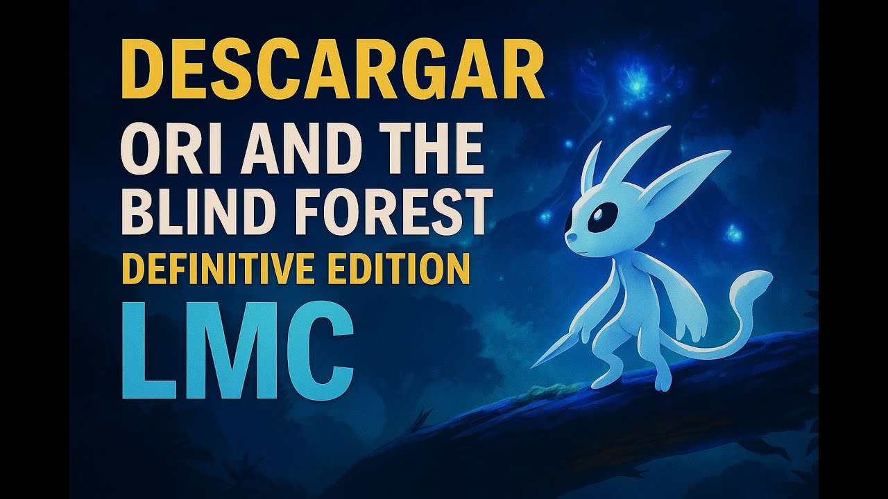 OBTENER / DESCARGAR Ori and the blind forest PARA PC NO PUBLICIDAD DIRECTO 2026