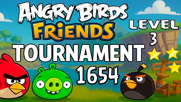 ANGRY BIRDS FRIENDS LEVEL 3 TOURNAMENT 1654 Power-Up | THREE STARS WALKTHROUGH (26.11.25)
