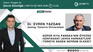 Türkiye neden deprem ülkesi? / Fay hatları nasıl oluşur? / ÇEVRE GÜNLÜĞÜ