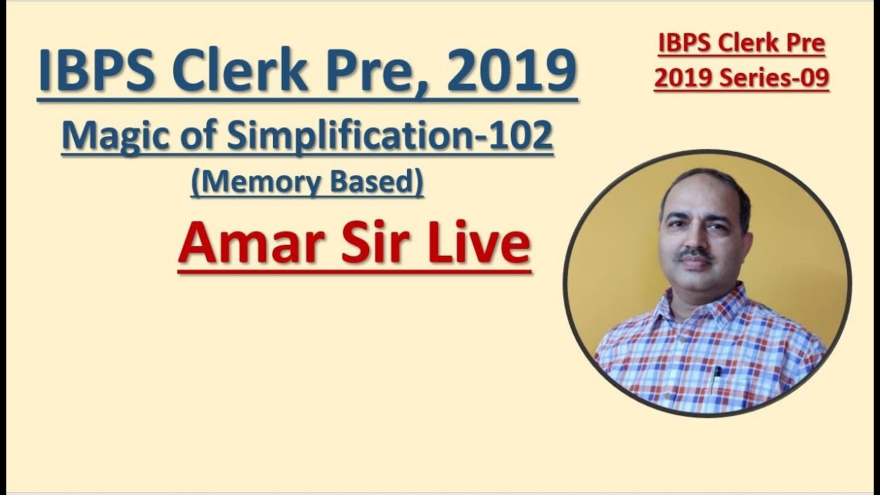 Simplification Questions-102 (Magical Approach) for IBPS Clerk Pre 2019 