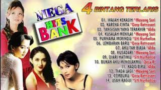 HIT BANK 4 BINTANG TERLARIS [SITI NURHALIZA, ALDA, DESY RATNASARI, MAYANG SARI] FULL ALBUM