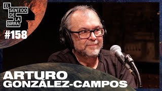 Arturo González-Campos: Cómico Todopoderoso | ESDLB con Ricardo Moya #158