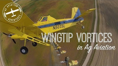 Wingtip Vortices in Ag Aviation