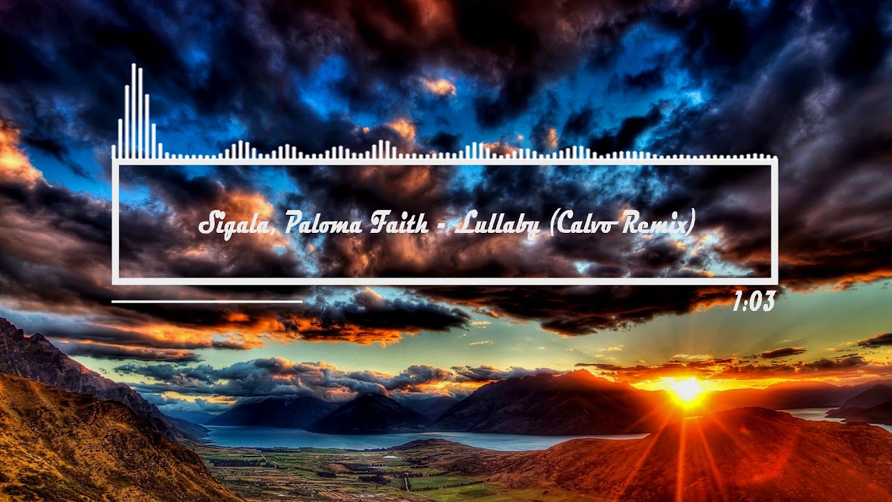 Sigala, Paloma Faith - Lullaby (Calvo Remix)