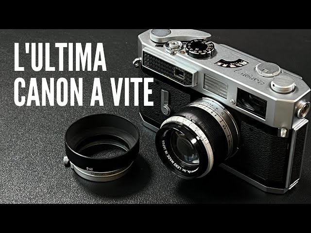 Canon Model 7: The Last Screw-Mount Canon - YouTube