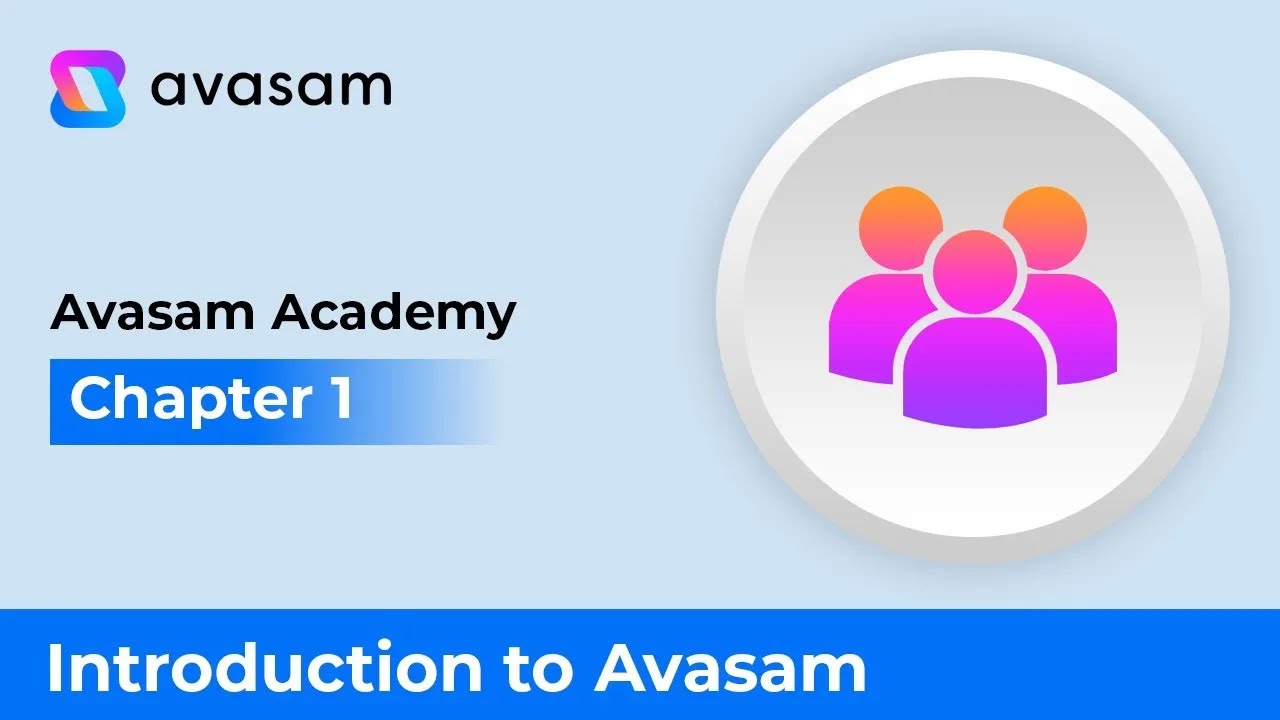 𝗔𝘃𝗮𝘀𝗮𝗺 𝗔𝗰𝗮𝗱𝗲𝗺𝘆 - Chapter 1: Introduction to Avasam