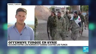 Offensive turque en Syrie : Damas déploie ses troupes au nord à la frontière