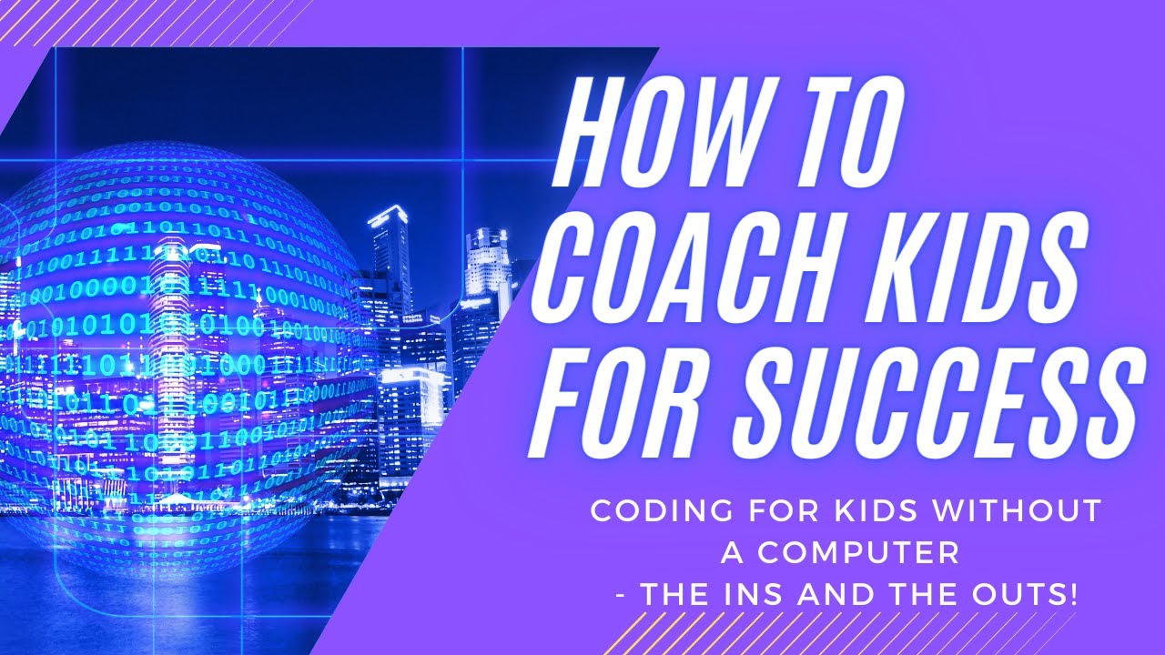 Coding For Kids Without A Computer - The Ins and The Outs! - YouTube