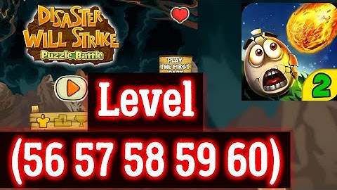 Disaster Will Strike 2 Level 56 57 58 59 60 Android iOS Answer