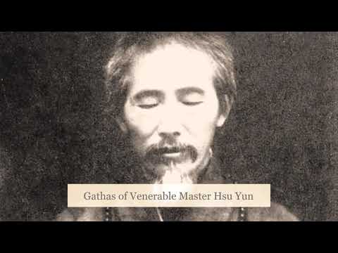Zen Gathas | Hsu Yun | Zen Teaching