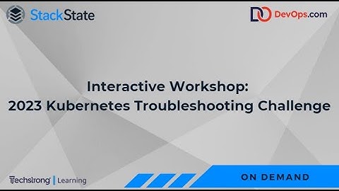 2023 Kubernetes Troubleshooting Challenge