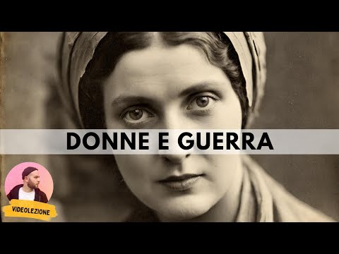 Il ruolo delle donne nella Prima Guerra Mondiale