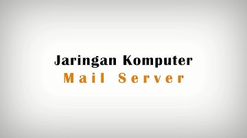 Tutorial Jaringan Komputer Mail Server