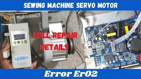 Sewing Machine Servo Motor Repair | Servo motor Error Er02 | How to repair sewing machine error Er02