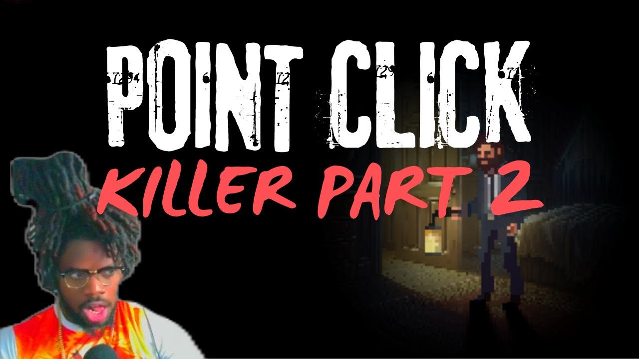 Point&click Kill Band WHAT IS WRONG WITH THIS LADY?!?! POINT CLICK KILLER PART 2! - YouTube