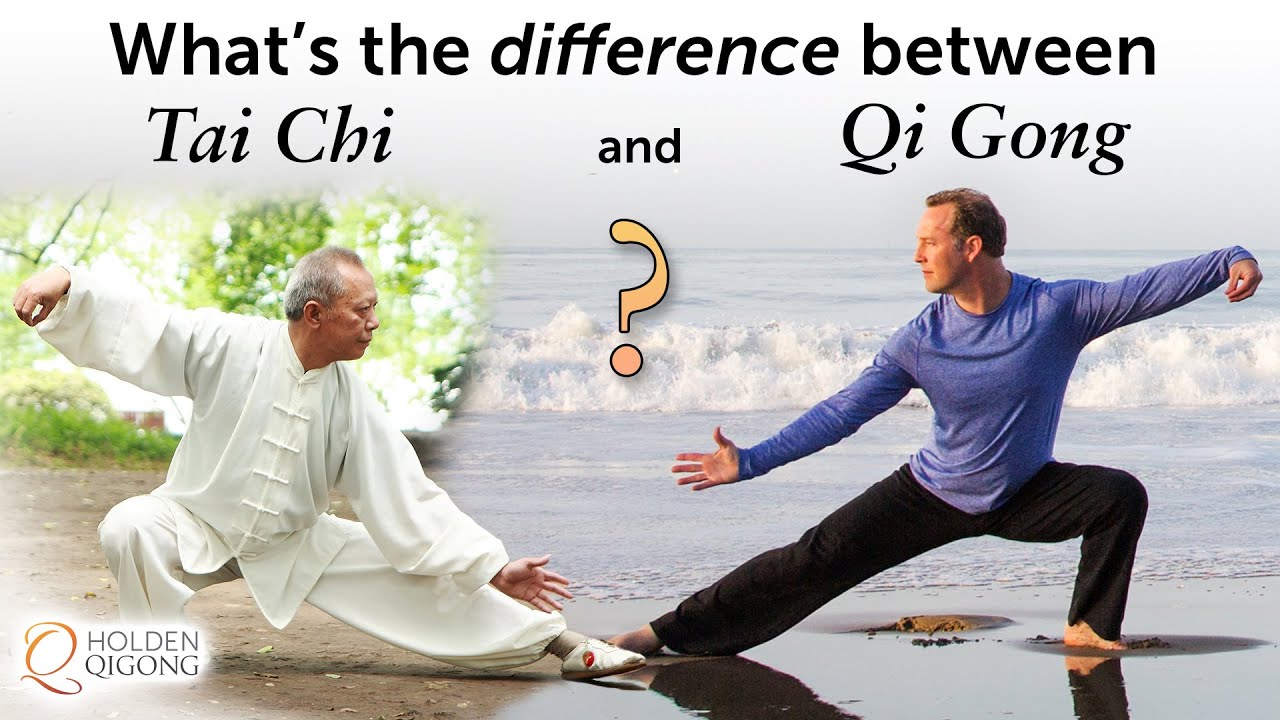 Tai Chi vs Qi Gong: What's the Difference Between Tai Chi and Qi Gong? 