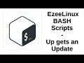 EzeeLinux BASH Scripts | Up gets an Update