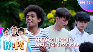 Mamae Nadif Mau Jadi Model Video Clip - IPA & IPS