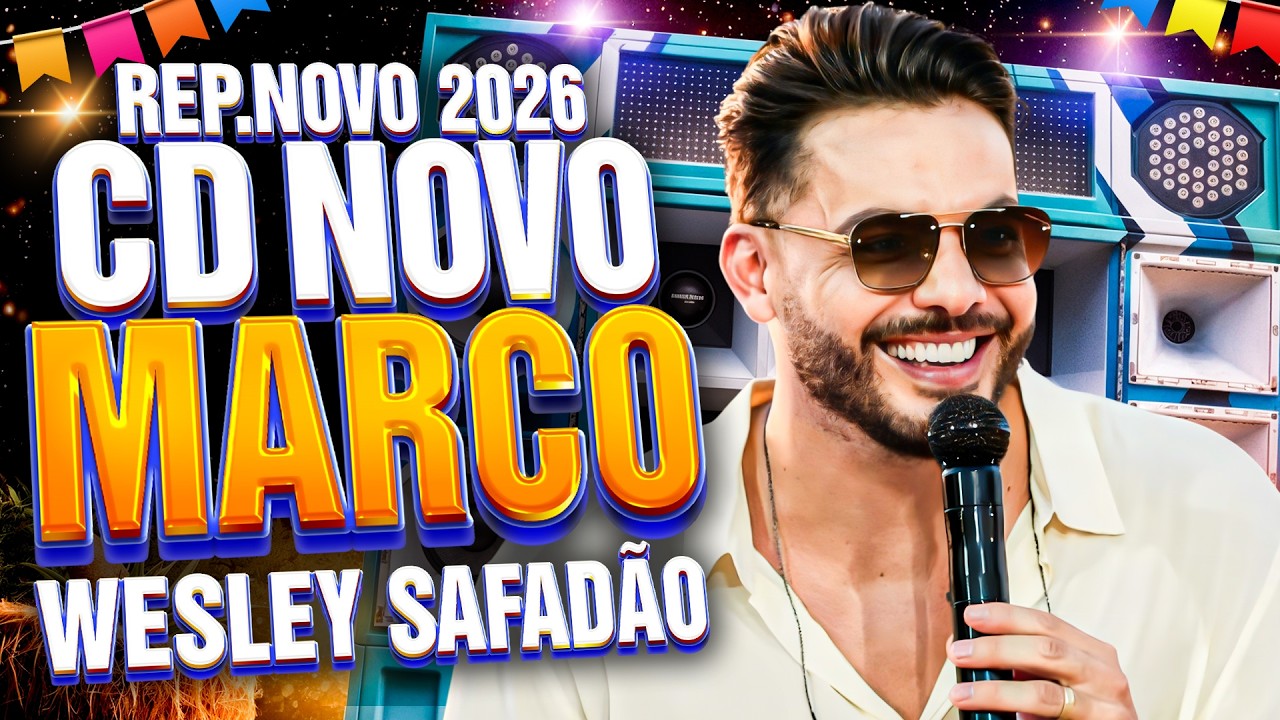 WESLEY SAFADÃO PISEIRO 2026 🎶 SELEÇÃO DAS MAIS OUVIDAS DO BRASIL