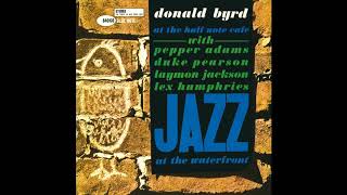 Donald Byrd ‎– At The Half Note Cafe (Volume 1) [1961/2015] - YouTube