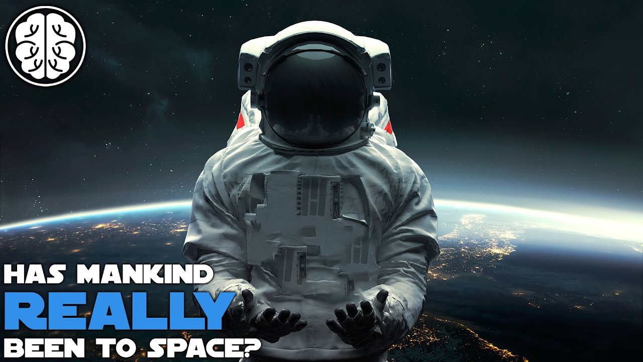 has-anyone-actually-ever-been-to-space-youtube