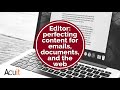 Editor: perfecting content for emails, documents, and the web