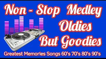 oldies but goodies non stop medley / golden greatest songs 60's70's 80's 90's