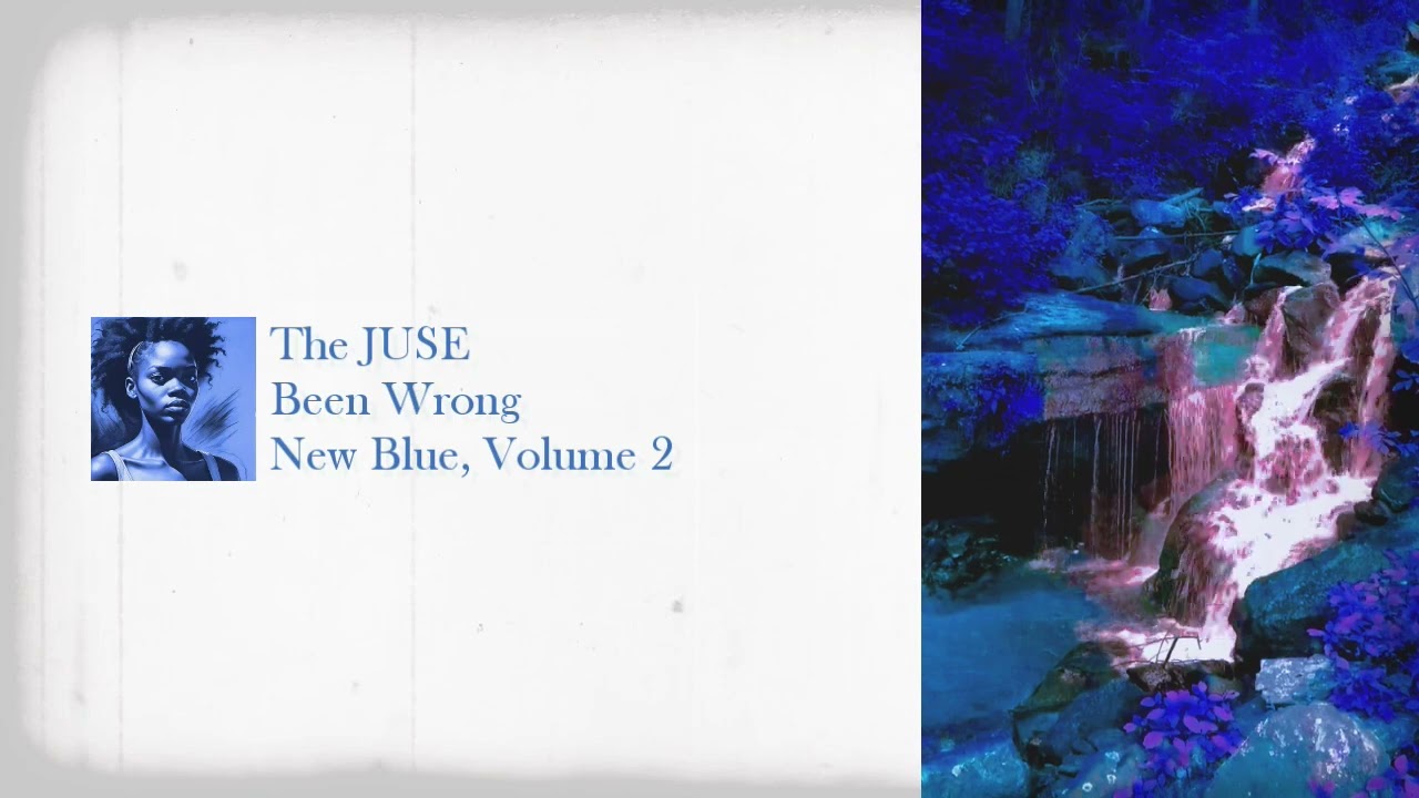 The Juse - Been Wrong