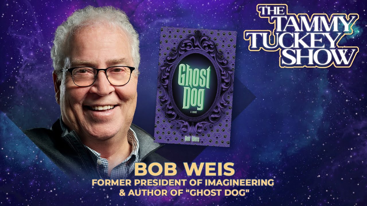 Interview w/ Bob Weis, Former President of Imagineering & "Ghost Dog" Author - The Tammy Tuckey Show