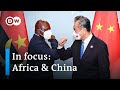 China's relations with Africa: Who benefits most? | DW News