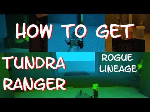How To Get Tundra Ranger Outfit Rogue Lineage Youtube