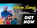 Meen saraj 2  manhor thakur katerwal ft preet rajput  official music  dogri pahari song