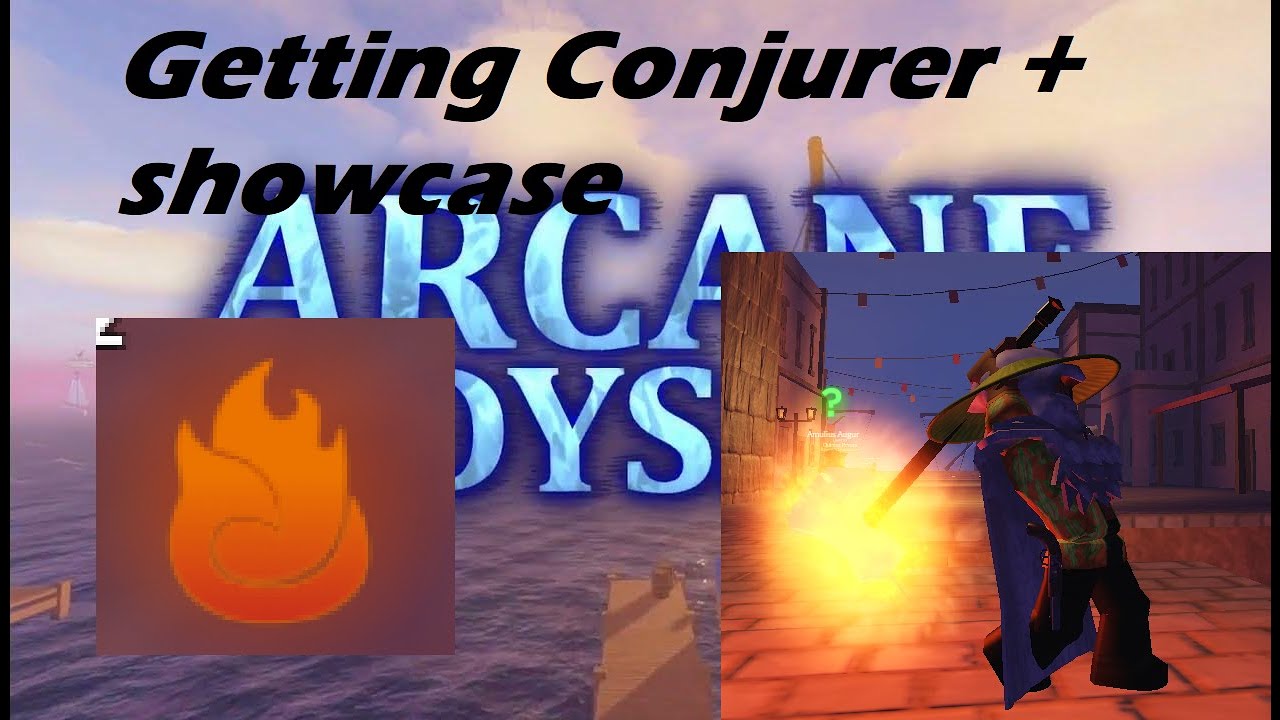 GETTING CONJURER AND SHOWCASE Arcane Odyssey YouTube
