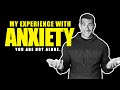 My Experience With Anxiety (and what I&#39;ve done to help it)