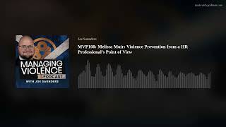 MVP108: Melissa Muir: Violence Prevention from a HR Professional’s Point of View