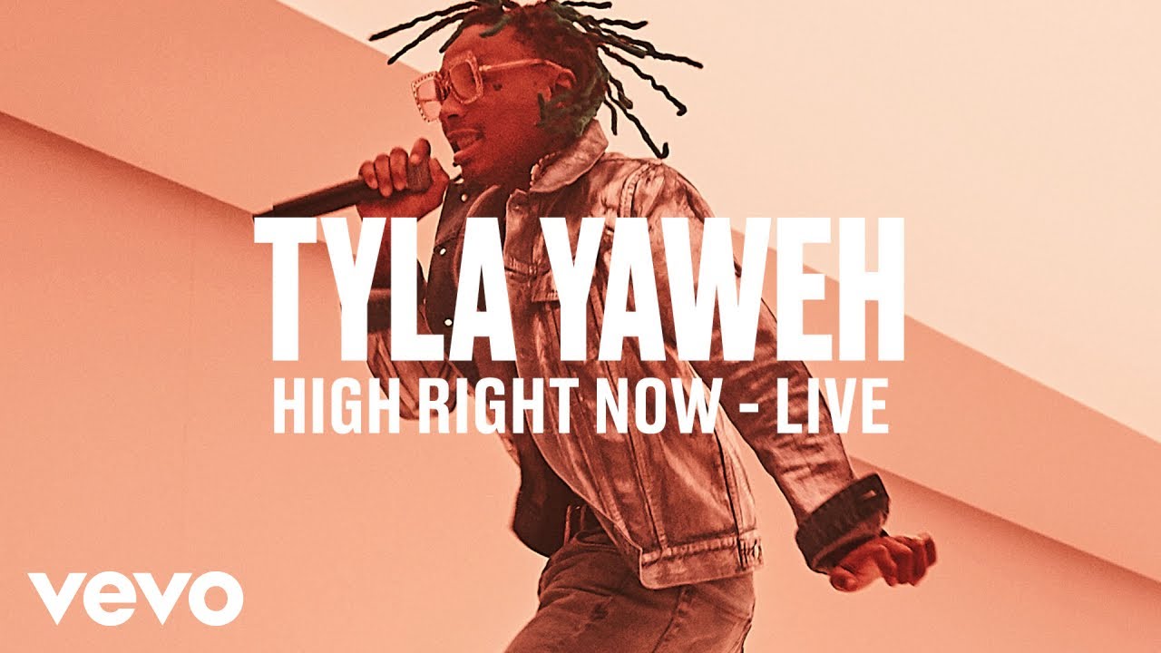Tyla Yaweh - High Right Now (Live) | Vevo DSCVR