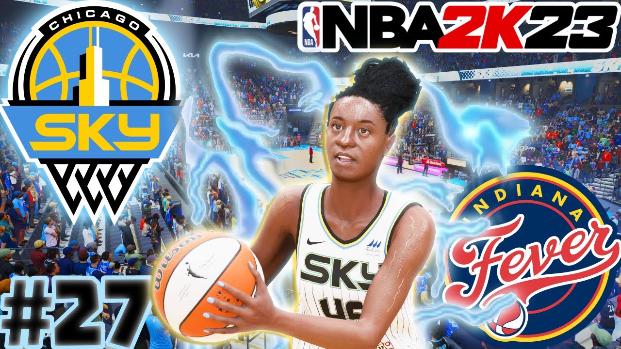 my-27th-wnba-my-career-game-chicago-sky-vs-indiana-fever-on-nba2k23