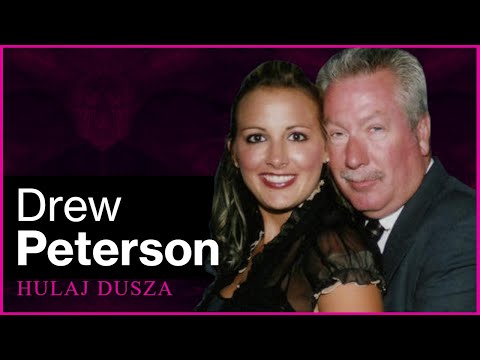 Niewłaściwa Miłość - Drew Peterson i jego żony/Hulaj Dusza Historie Kryminalne