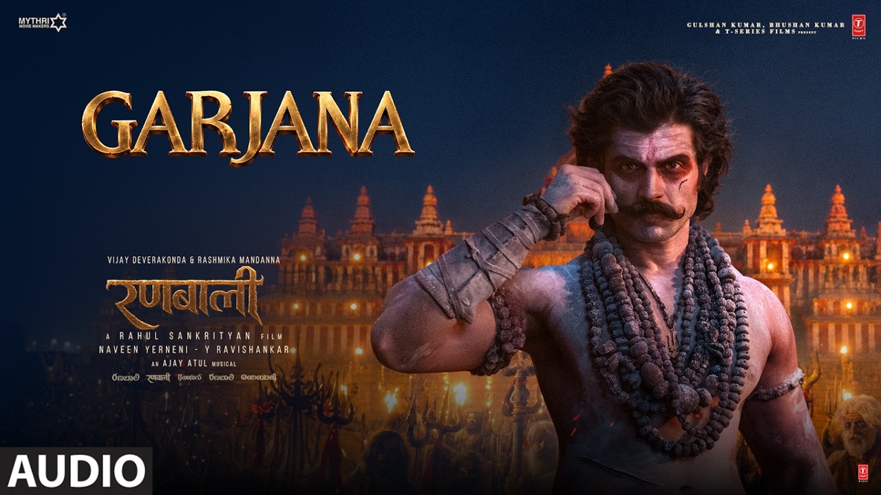 Ranabaali: Garjana (Audio) | Vijay Deverakonda | Rashmika | Ajay-Atul | Atul Gogavale, Kshitij poster