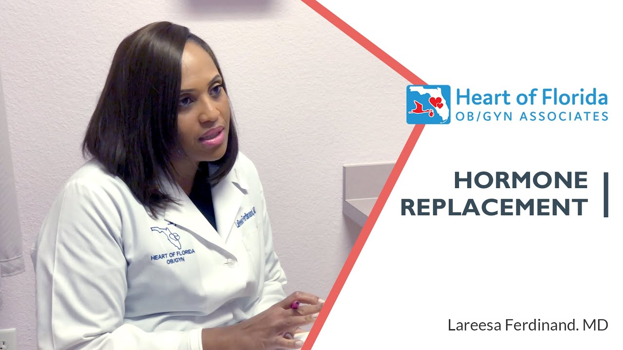 What is Hormone Replacement? | LaReesa Ferdinand, M.D.