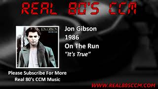 Video thumbnail of "Jon Gibson - It's True"