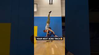 Your Next Acro Challenge