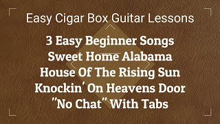 Video thumbnail of "Sweet Home Alabama - House Of The Rising Sun - Knockin' On Heavens Door "No Chat" CBG Lesson - w Tab"