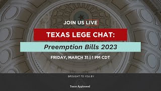 Texas Appleseed Lege Chat: Preemption Bills by Texas Appleseed 55 views 1 year ago 1 hour, 8 minutes