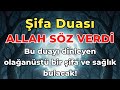 Allah’tan Şifa Dileme Duası 🤲 