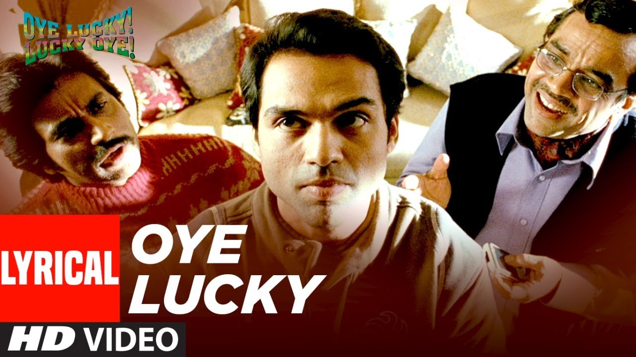 Oye Lucky Lucky Oye Lyrical Title Track Abhay Deol Neetu Chandra  Mika Singh  Sneha Khanwalkar
