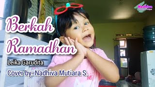 Download lagu Berkah Ramadhan - Leika Garudita Cover by Nadhiva Mutiara S